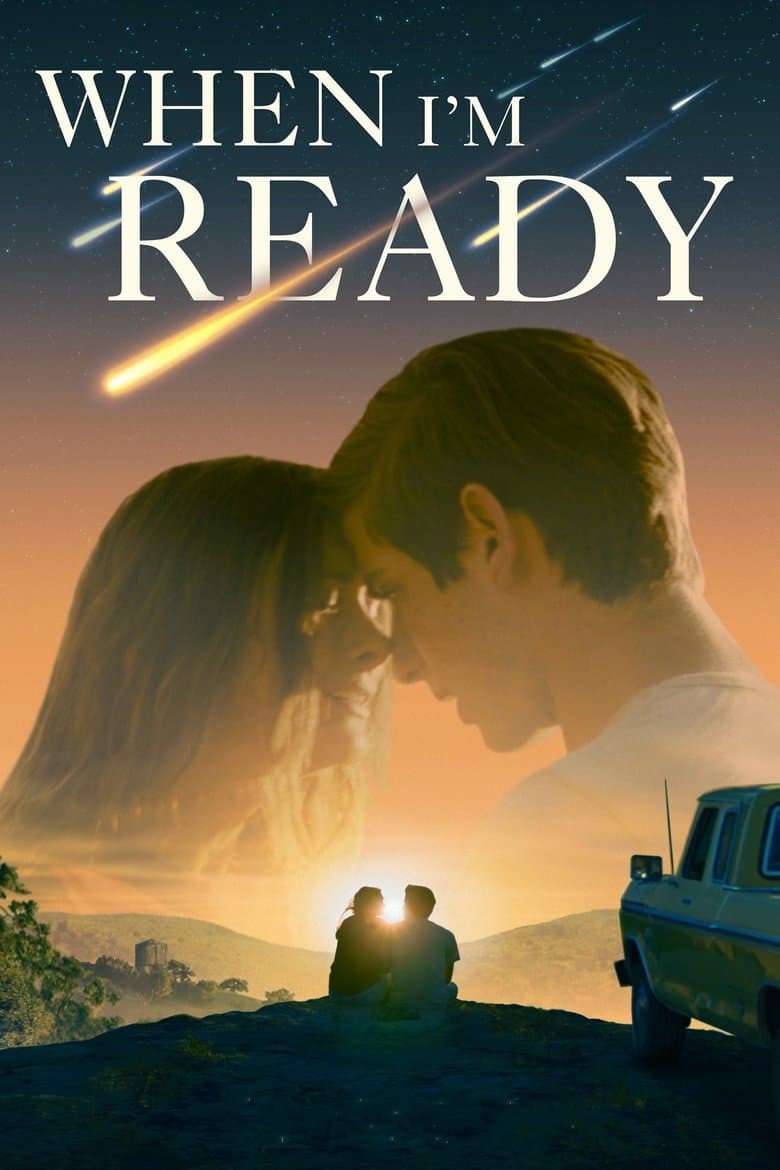 When I'm Ready (2025)